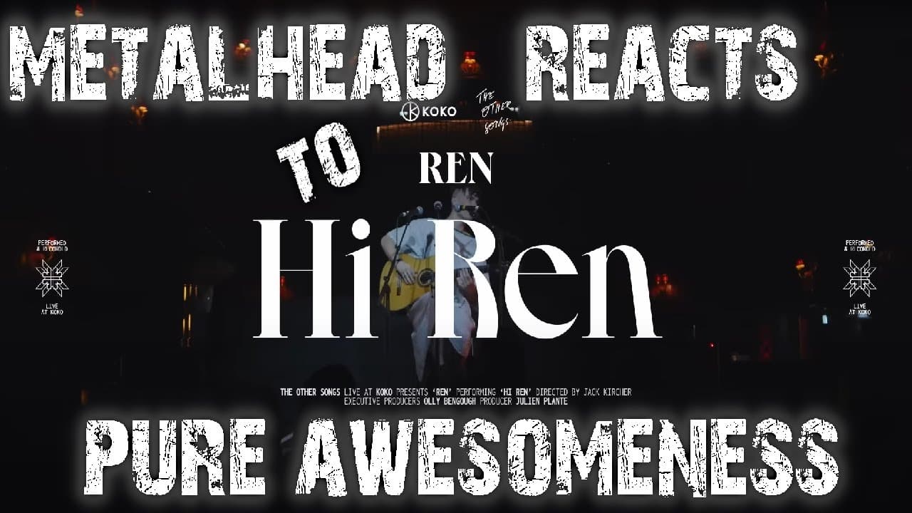 Ren - Hi Ren Live Metalhead Reacts