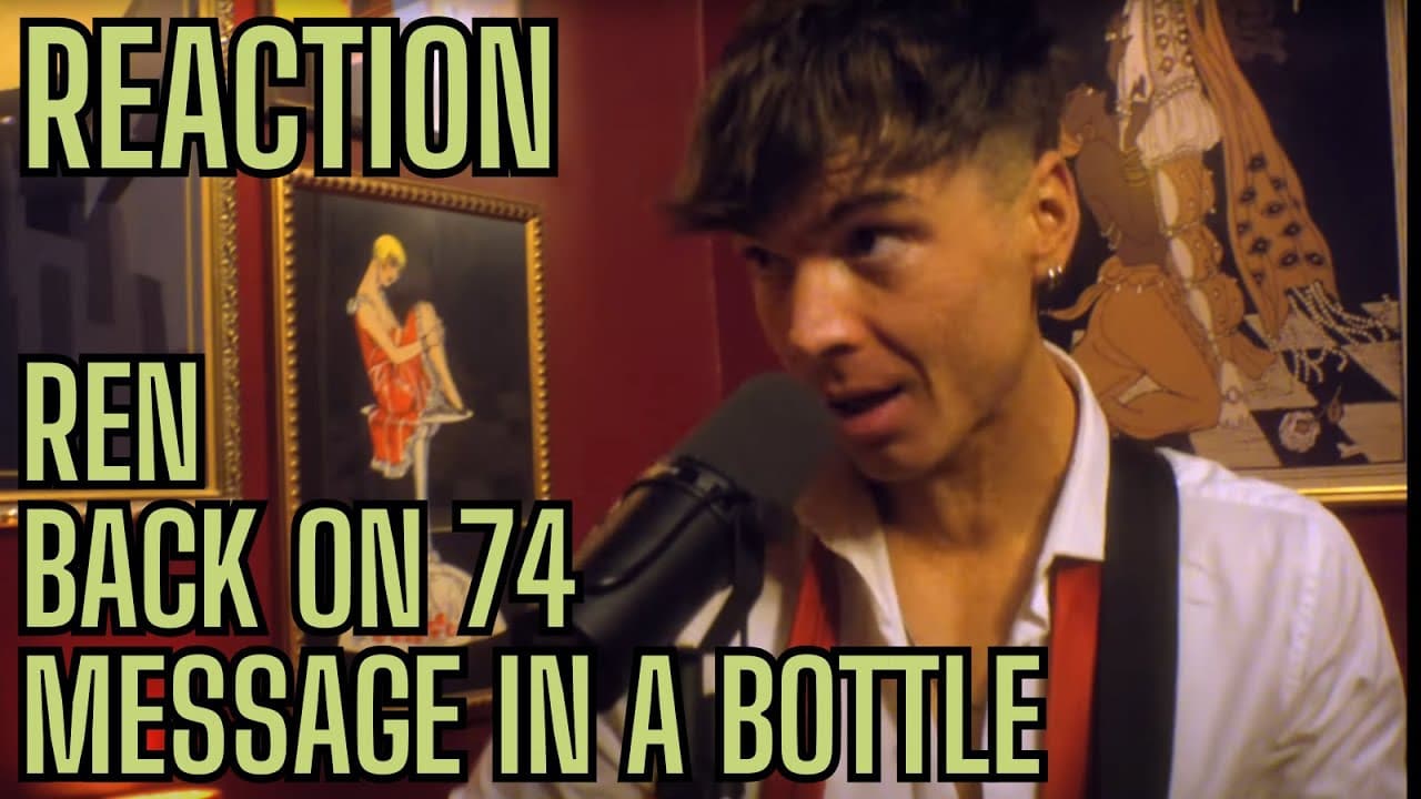 REN BACK ON 74 REACTION