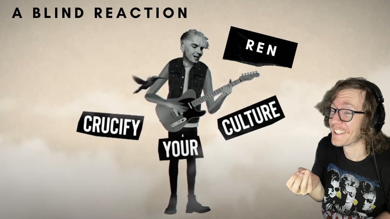 Ren - Crucify Your Culture (A Blind Reaction)