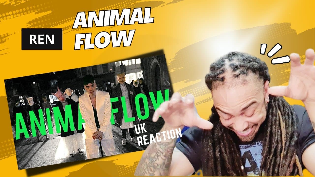 NATIONAL TREASURE!! Ren - Animal Flow (UK REACTION)