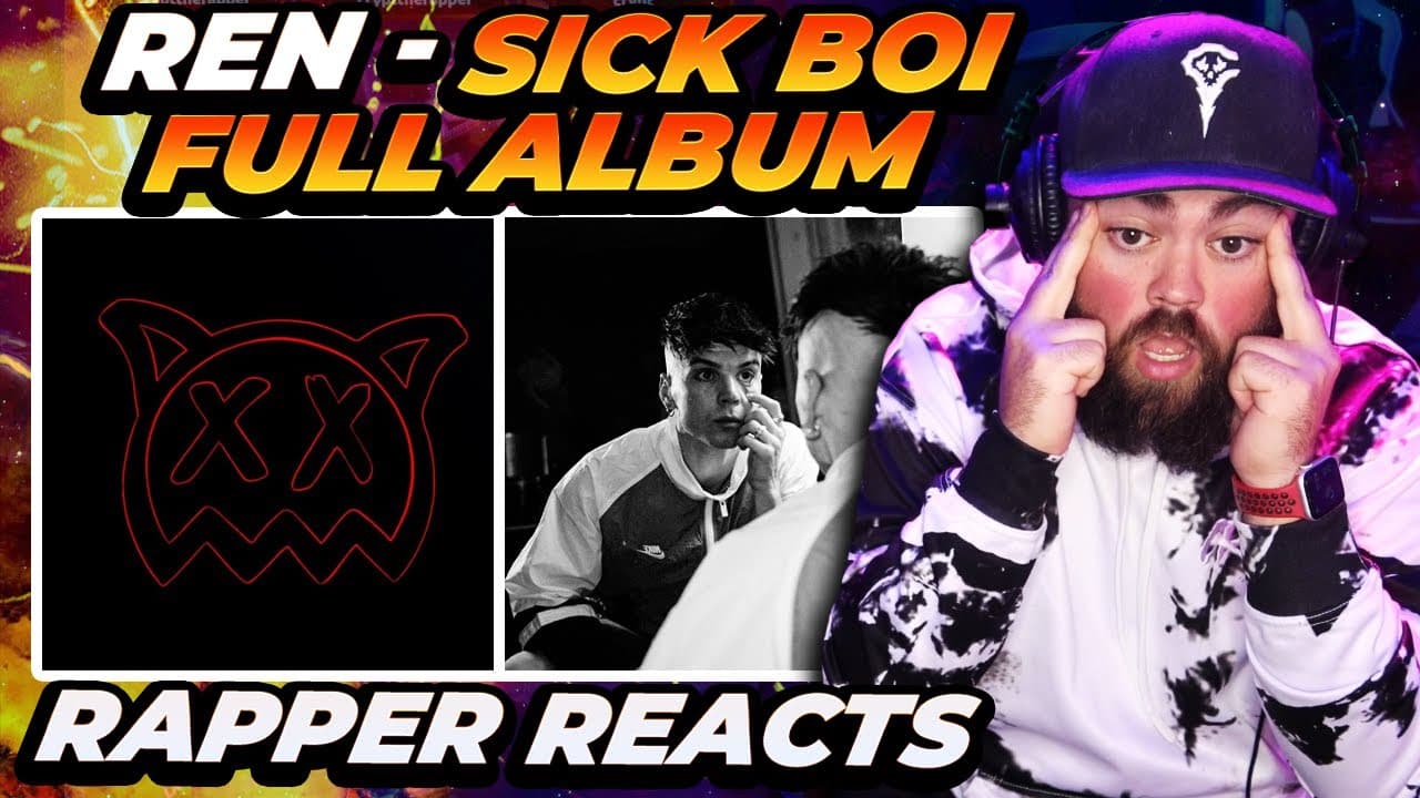 RAPPER REACTS to REN - SICK BOI (FULL ALBUM REACTION)