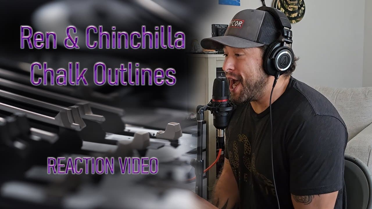Ren X Chinchilla - Chalk Outlines Reaction