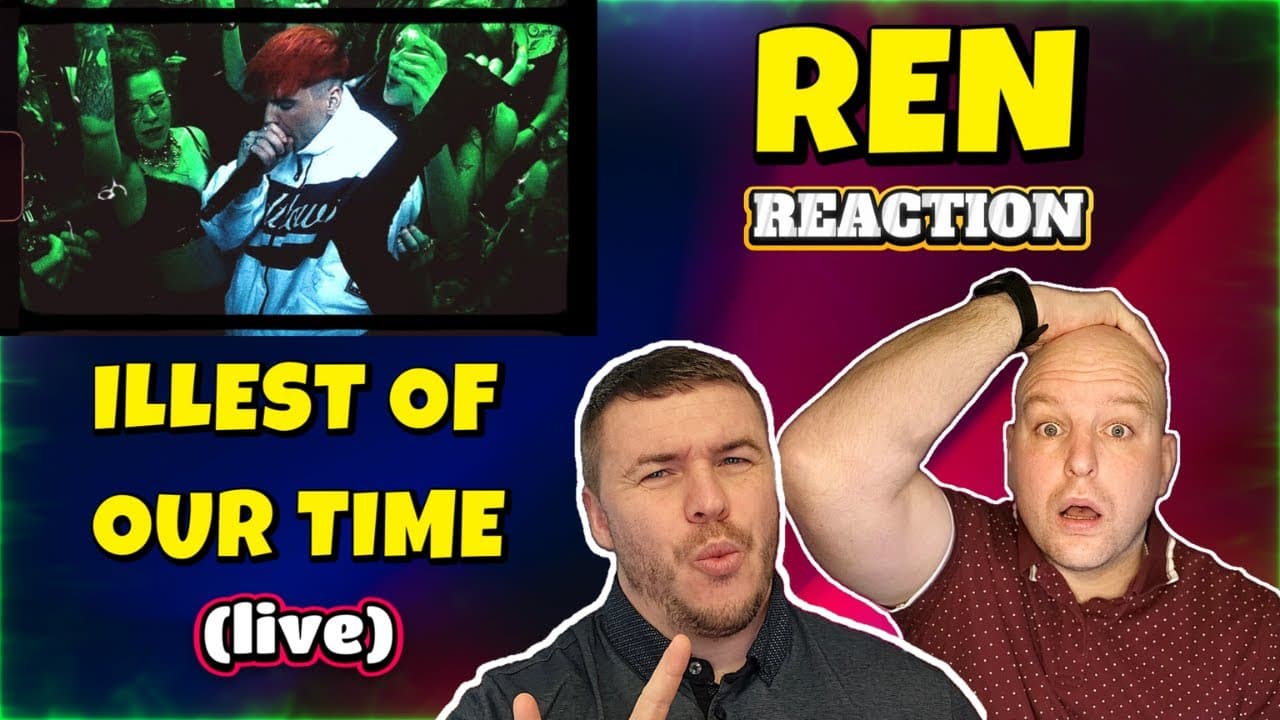 Ren "Illest of Our Time" Live Reaction – Mind-Blown Again! 🔥
