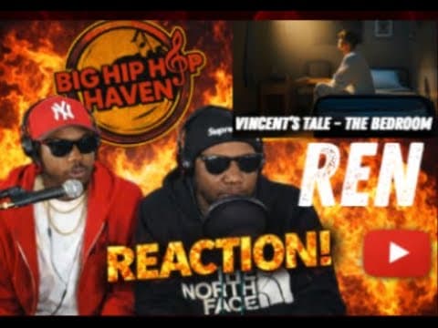 Ren - Vincent's Tale (The Bedroom) 🔥🎤👑First Time Reaction