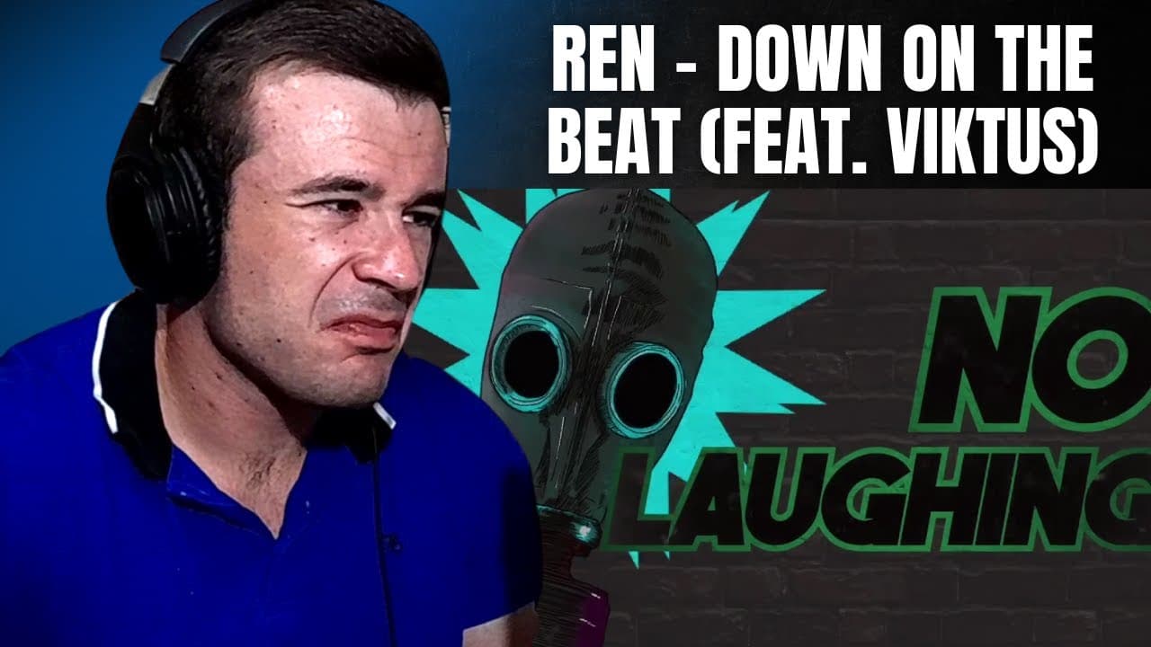 Ren - Down on the Beat (Reaction)