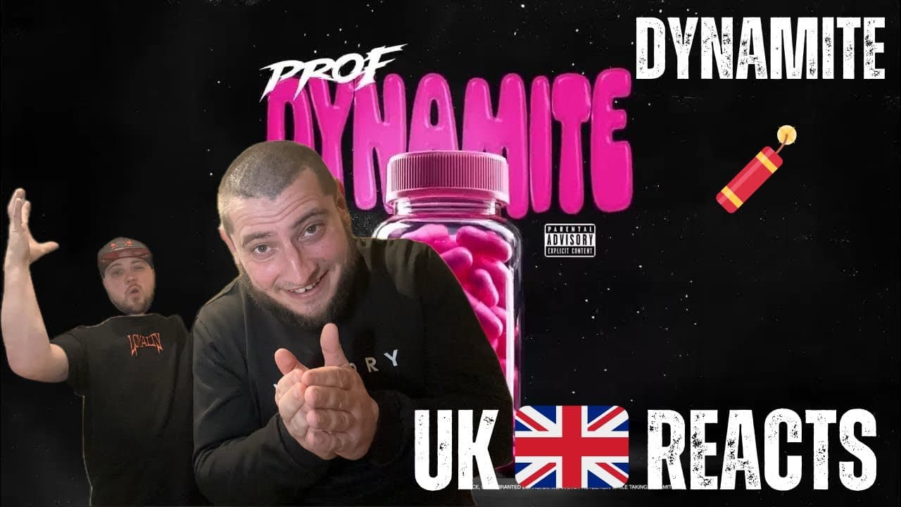 DYNAMITE - PROF (UK Independent Artists React) PROF IS A WILD GUY !!