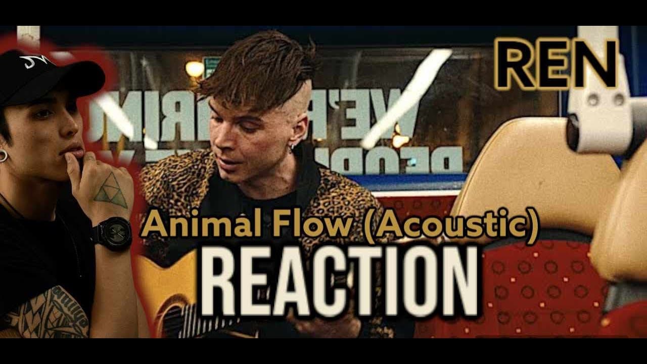 A Different Kind Of ANIMAL! |Ren - Animal Flow (Live Acoustic Video)| REACTION!