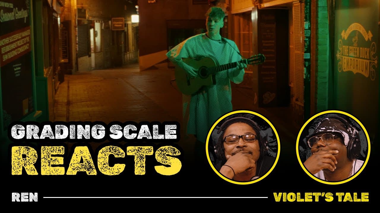 Ren - Violet's Tale - Grading Scale Reacts