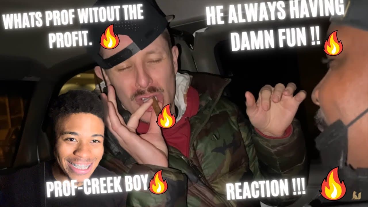 HE GONE ALWAYS HAVE FUN 😂PROF-CREEKBOY(REACTION)
