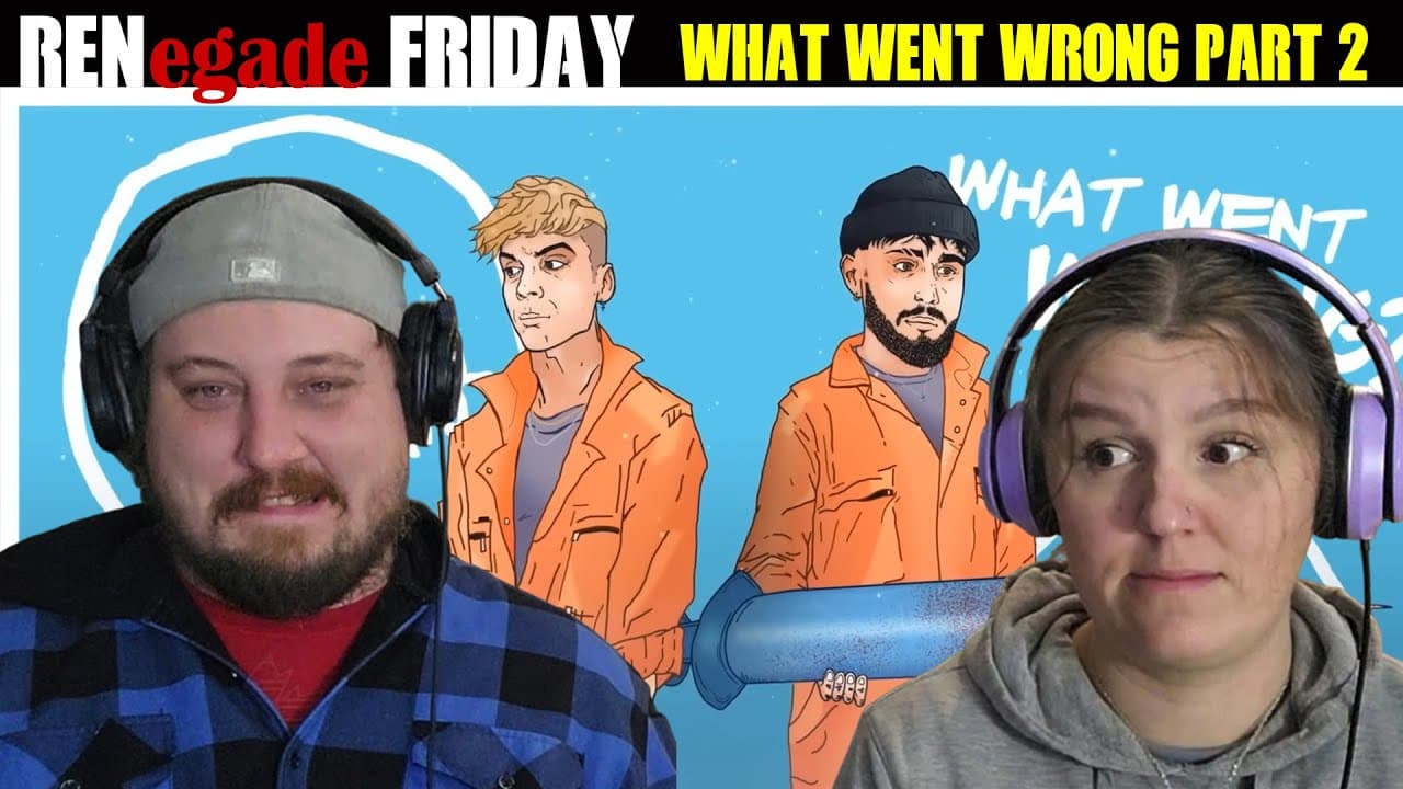 RENegade Friday - Ren X Sam Tompkins - What Went Wrong II REACTION   Part 2 followed up perfectly!