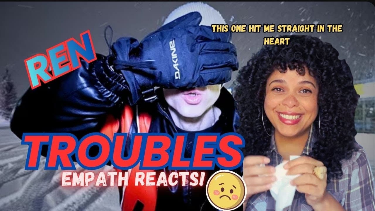 Empath Reacts to Ren - Troubles
