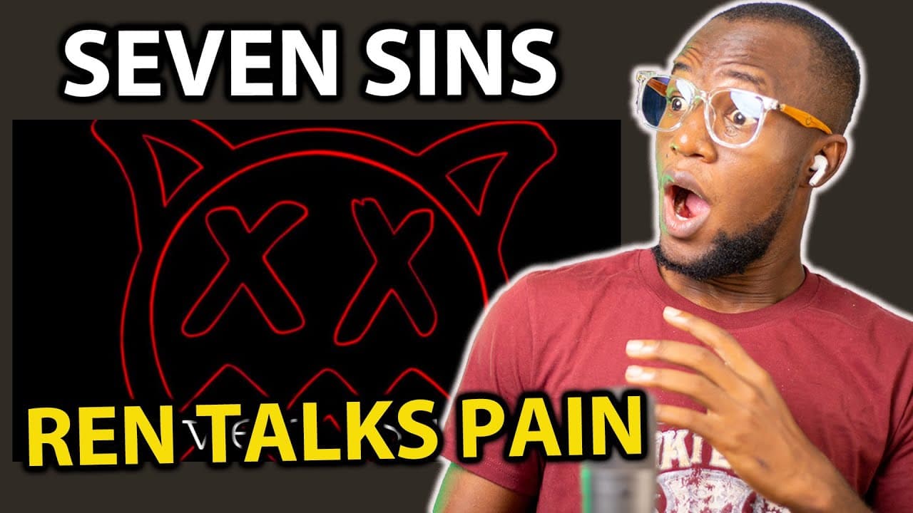 REN REACTION | SEVEN SINS | REN