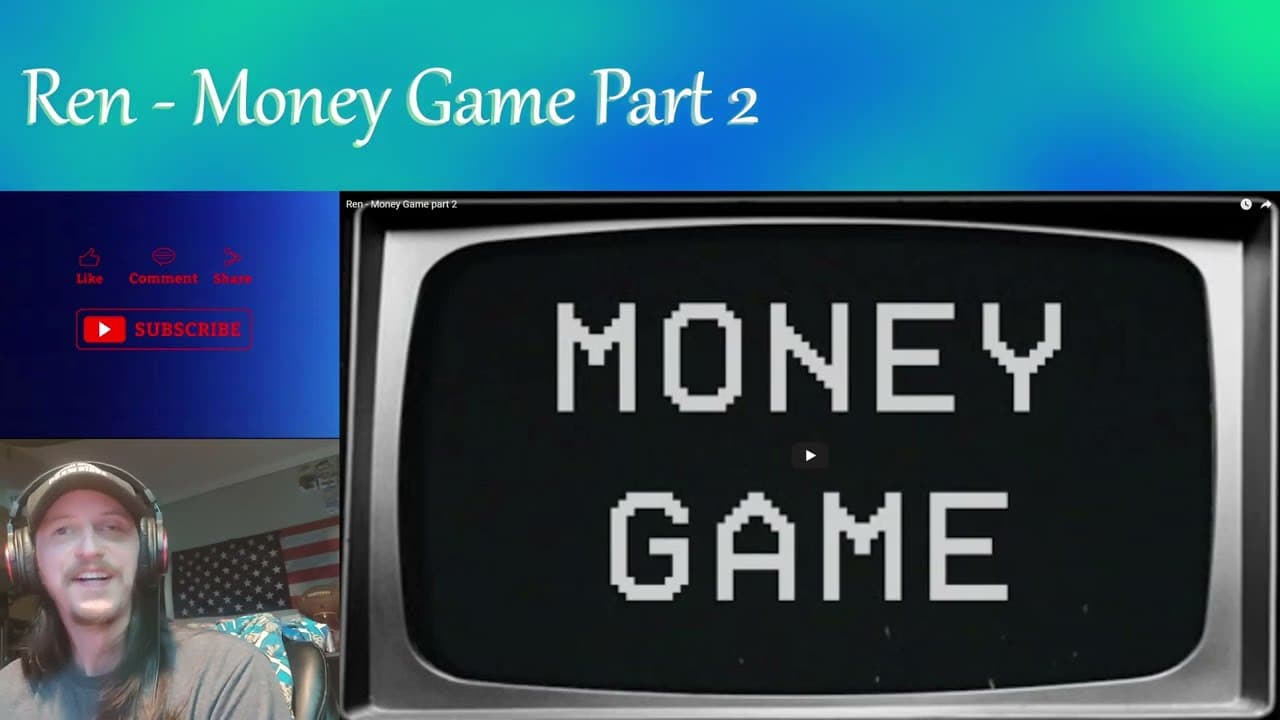 Ren - Money Game Part 2  -WOW!!!!!! (REACTION)