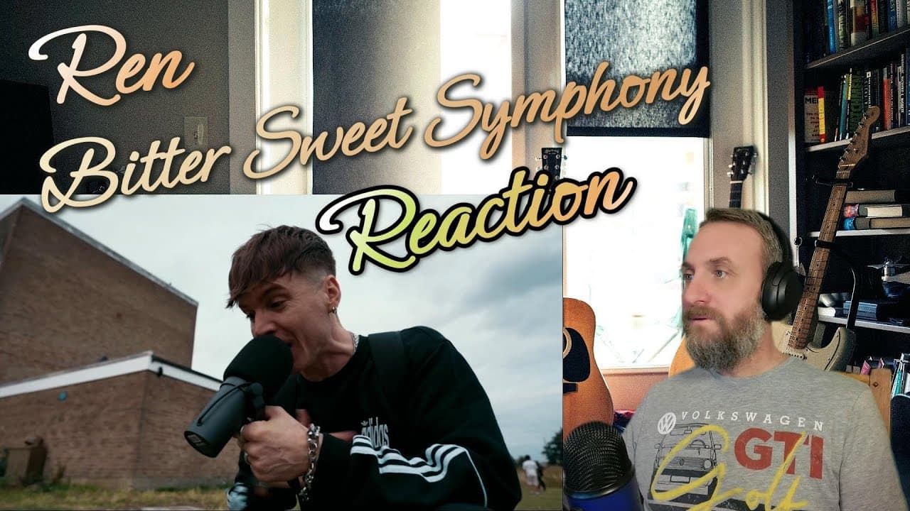 Ren - Bitter Sweet Symphony (Live) (Reaction) - First Time Hearing