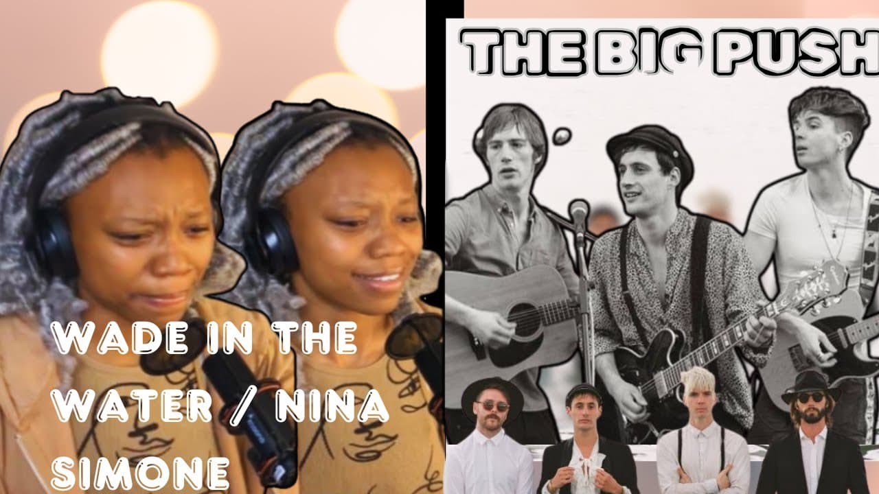 *WOW* REACTION TO THE BIG PUSH- Wade in the water / Nina Simone / Trouble so hard -TIYAHLOGIC REACTS