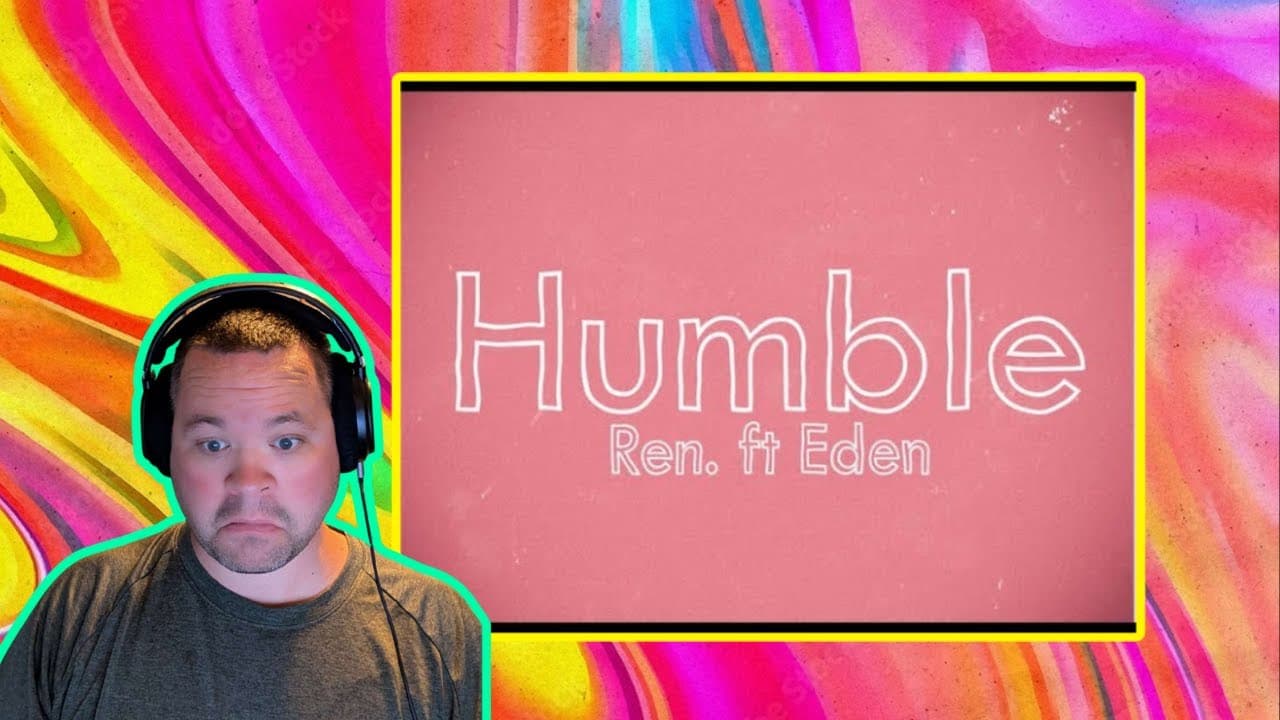 Ren - Humble (Feat. Eden Nash) I Feel Ren In This One!  Reaction