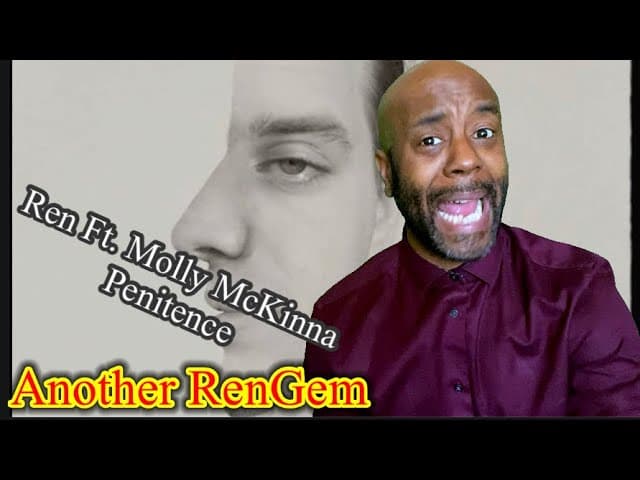 Ren Ft. Molly McKinna - Penitence | Uncle Momo Reaction