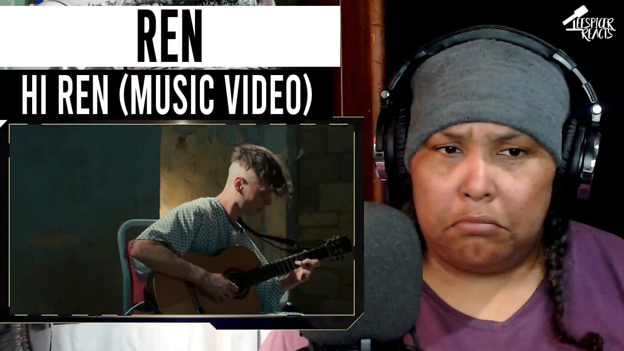 Hi Ren - Ren (Music Video) - First Ever Hearing - Reaction