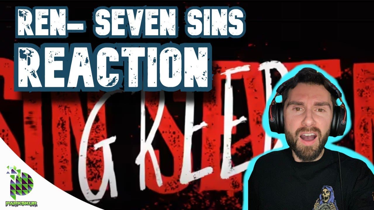 FORGED FROM PAIN | Ren- Seven Sins (REACTION!!!)