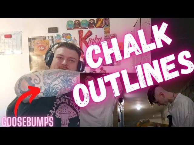 Ren X Chinchilla - Chalk Outlines - First Reaction