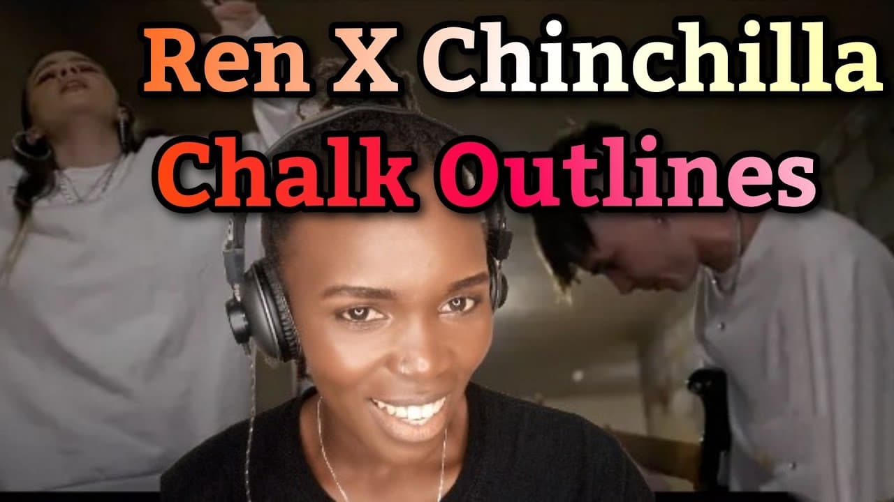 African Girl First Time Hearing Ren X Chinchilla - Chalk Outlines - REACTION