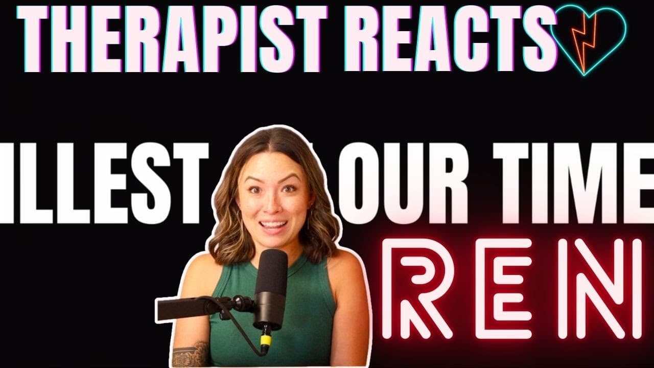 Therapist Reacts to Ren - Illest of Our Time