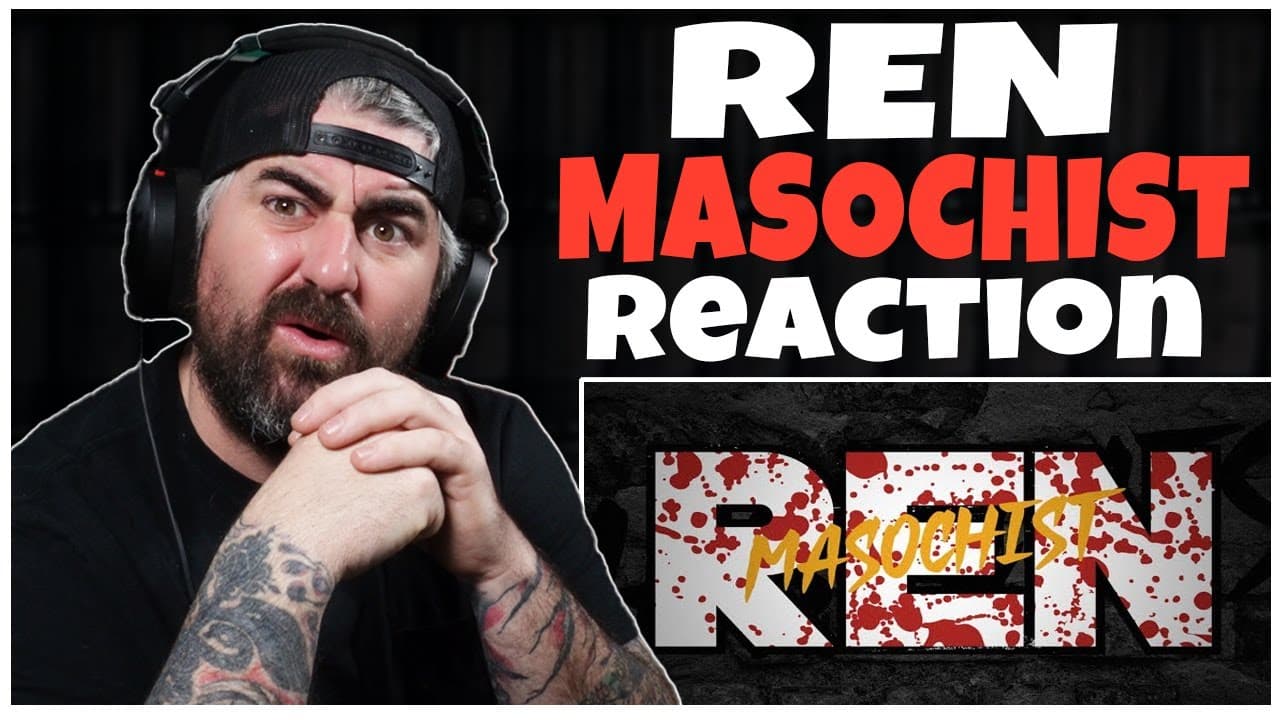 Ren - Masochist (Rock Artist Reaction)