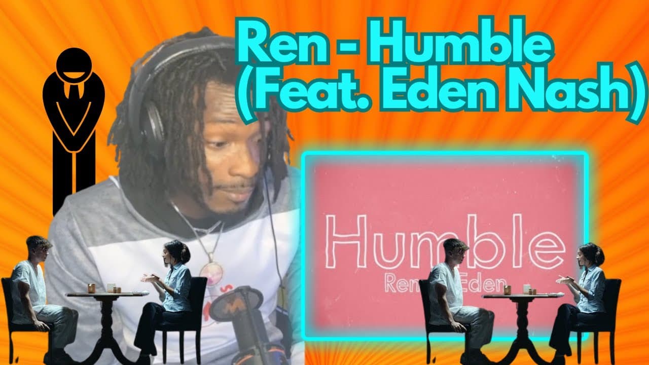 Ren - Humble (Feat. Eden Nash) (Official Lyric Video ) - Simply Reactions