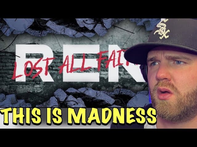 Ren’s Internal Dialogue Into a Song? | Ren- Lost All Faith (Reaction)