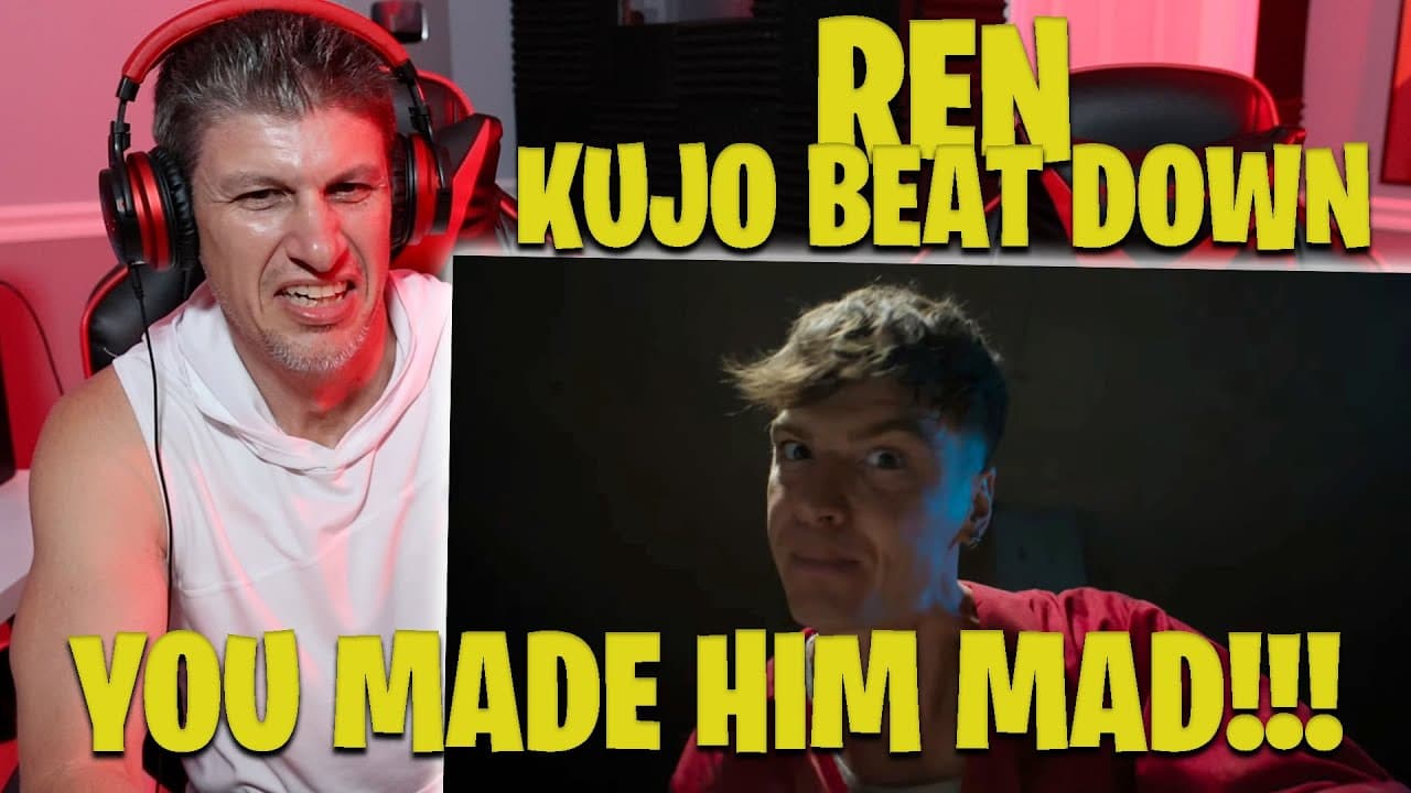 Ren - KUJO BEAT DOWN REACTION!!!