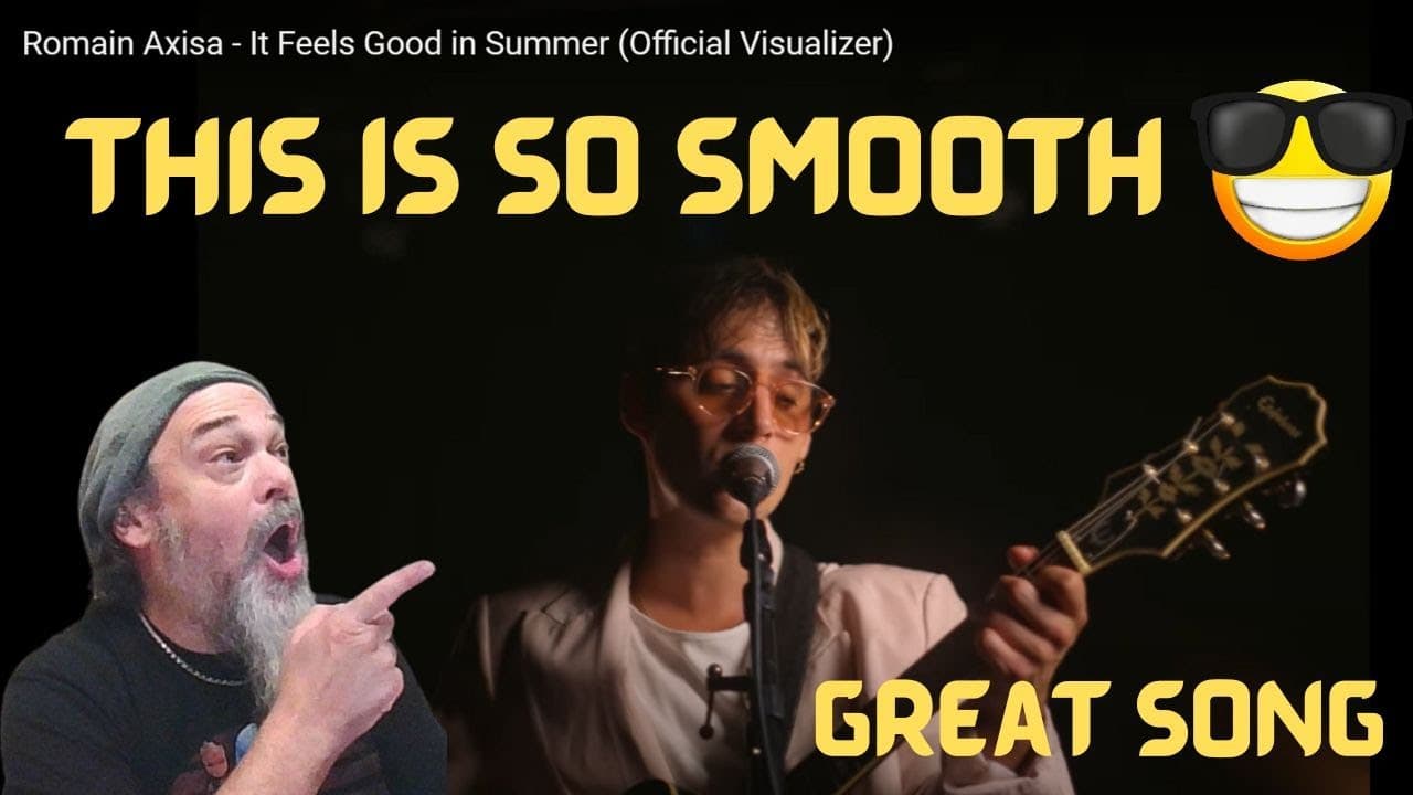 Metal Dude*Musician (REACTION) - Romain Axisa -It Feels Good in Summer (Official Visualizer) So GOOD
