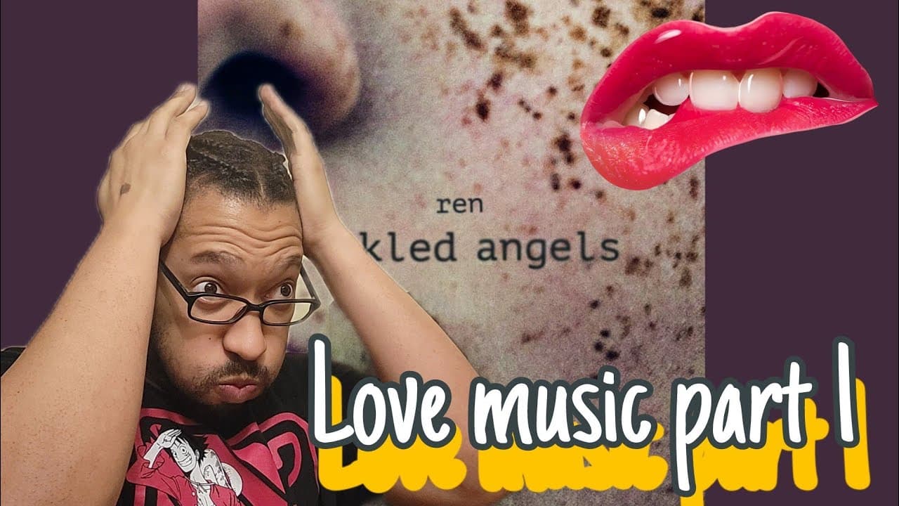 Ren- Love Music, Pt  1[REACTION]