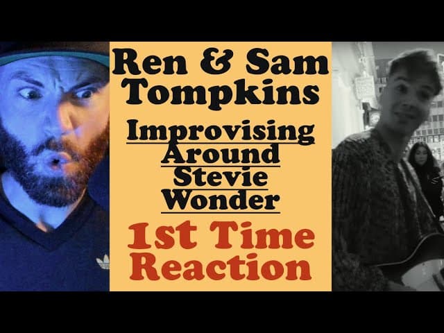 Ren & Sam Tompkins | Improvising Around Stevie Wonder | First Time Reaction