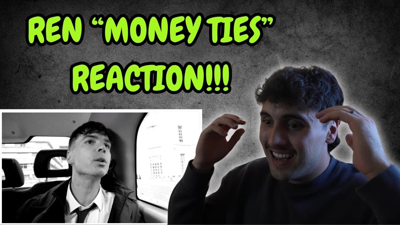 HE CAN'T BE STOPPED! - Ren "Money Ties" (REACTION!)