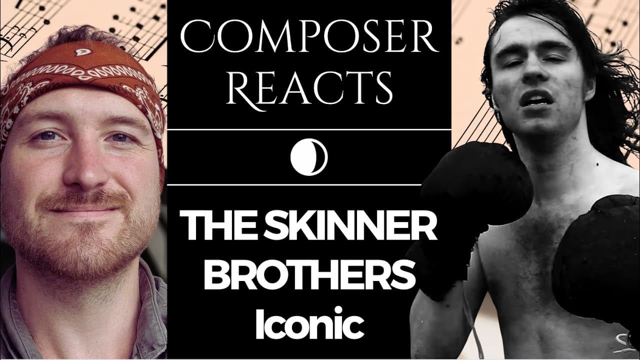 Composer Reacts to The Skinner Brothers - Iconic