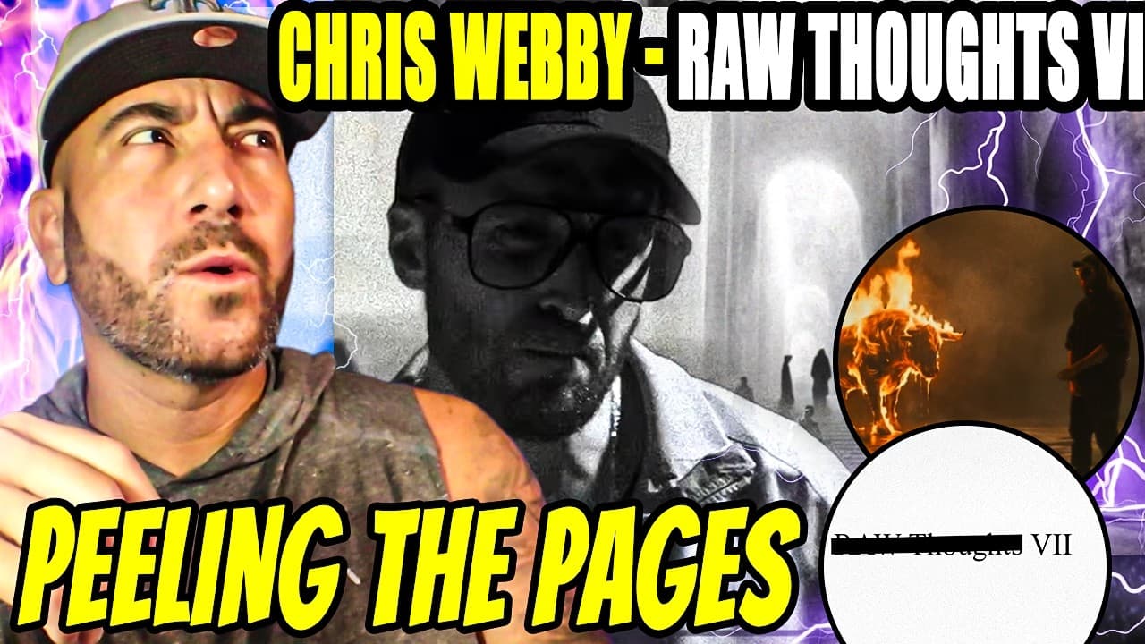 Chris Webby “Raw Thoughts VII” Goes All In on the System | First Ever Reaction!