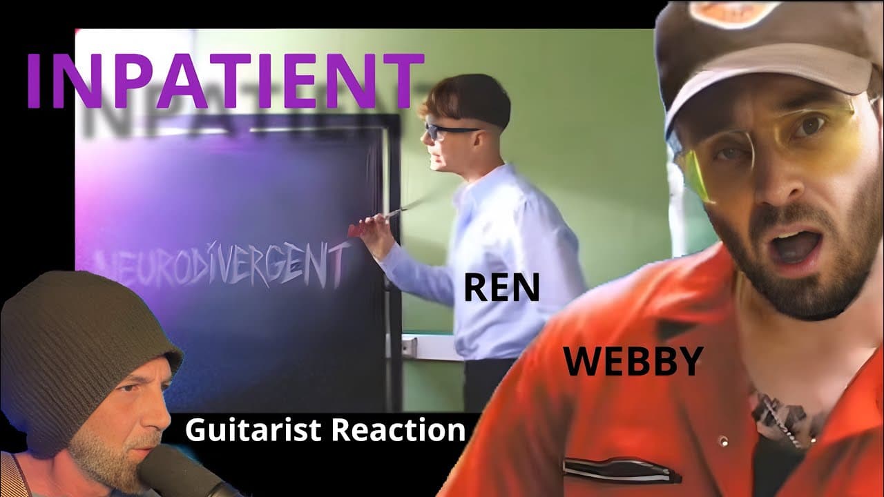 Neurodivergent by INPATIENT (REN & WEBBY)-Pro Guitarist Reacts 