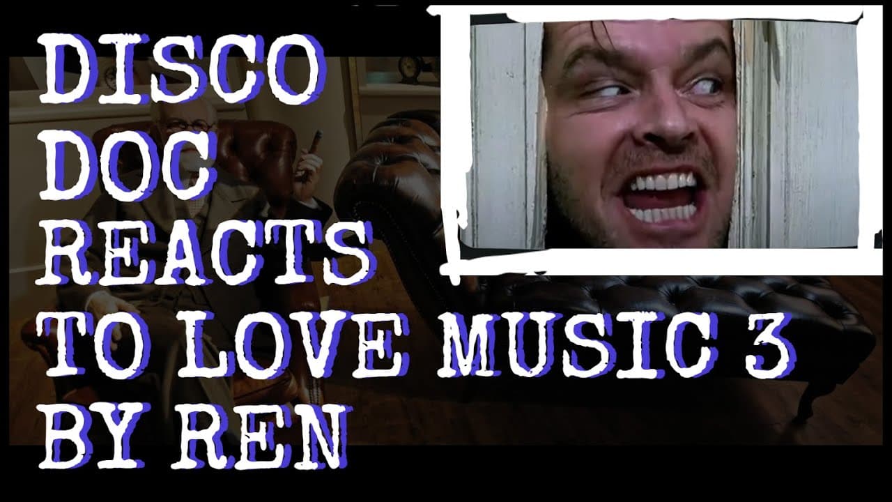 GADZOOKS - LEAKED Early Reaction to Love Music Part 4 by Ren (This is Not That)