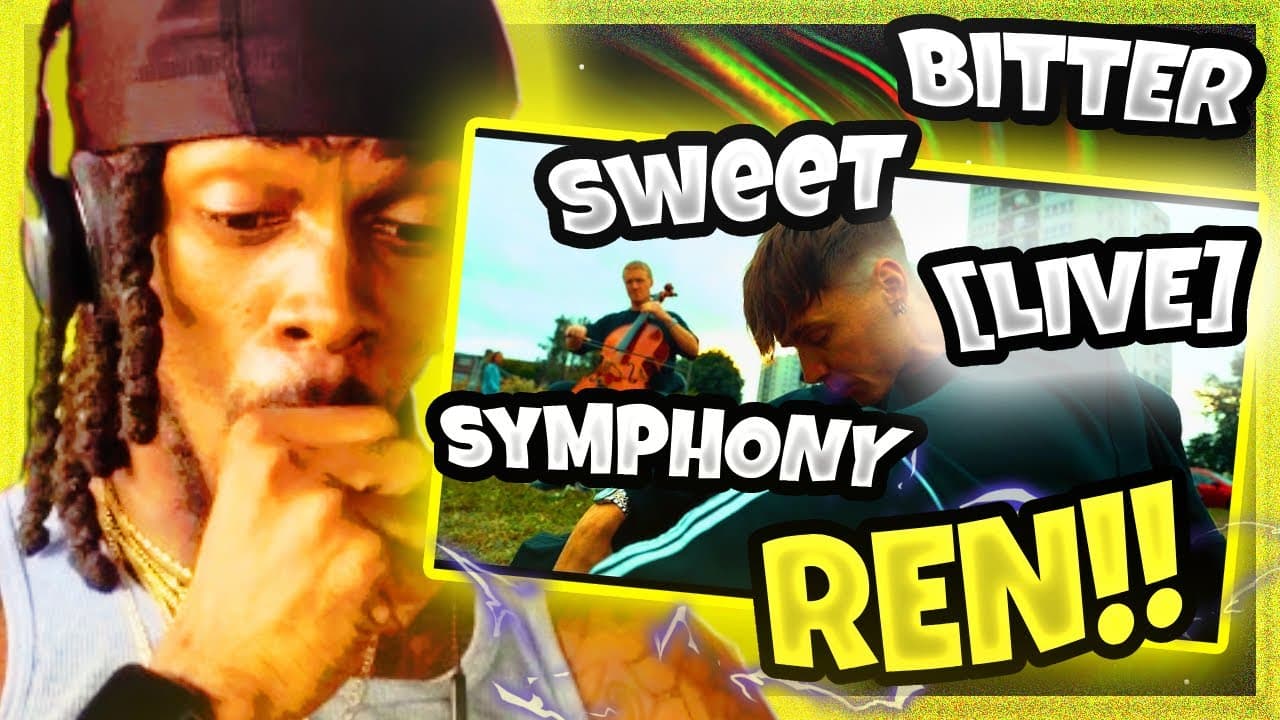 Ren Bitter Sweet Symphony (Live) AMERICAN REN-ACTION VIDEO🤓NO SONG IS THE SAME EVEN IF ITS THE SAME