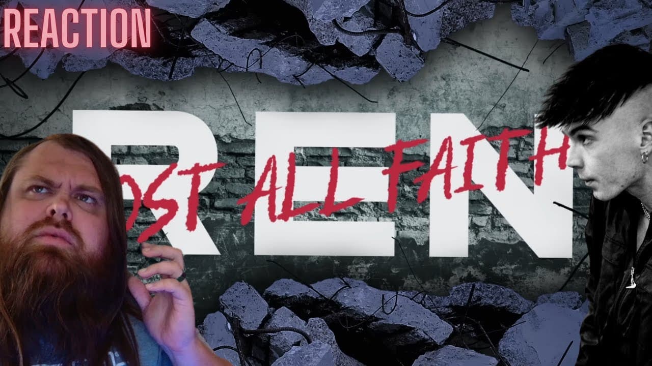 So Freaking AMAZING! Ren - Lost All Faith (REACTION)