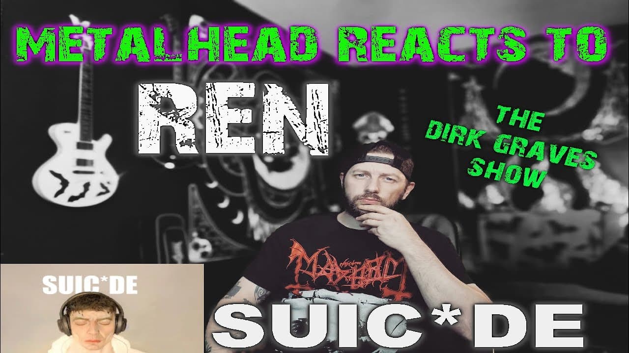 Ren - Suic*de Metalhead Reacts