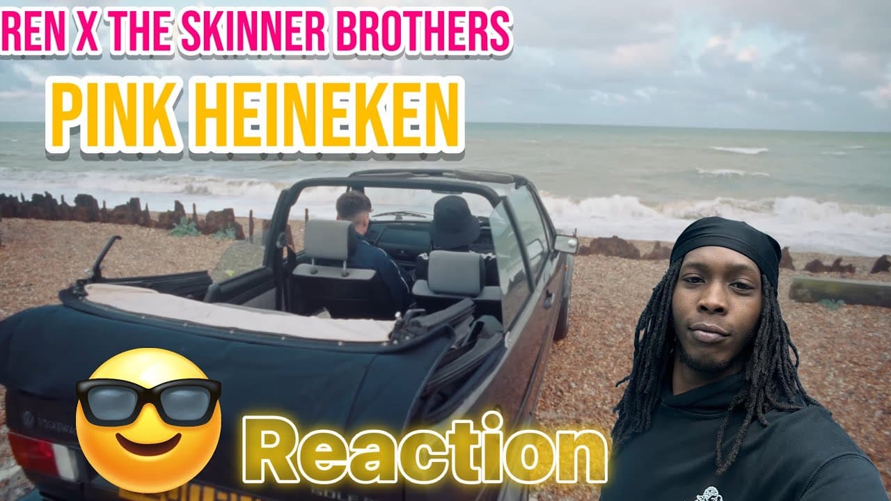 (Fav One) Ren x The Skinner Brothers - Pink Heineken (Reaction)