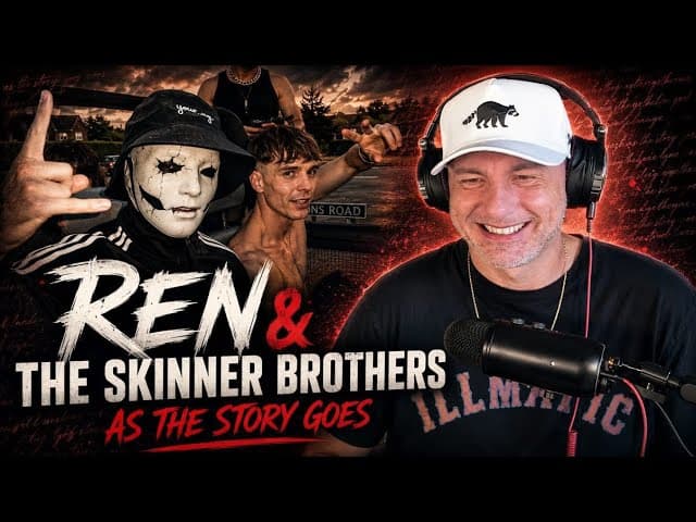 Ren x The Skinner Brothers - So The Story Goes...(First Time Reaction) REN TIME FOR A CHAT! 😂🔥🔥🔥🔥 