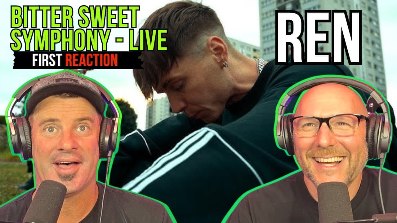 Ren - Bitter Sweet Symphony (LIVE) | REACTION