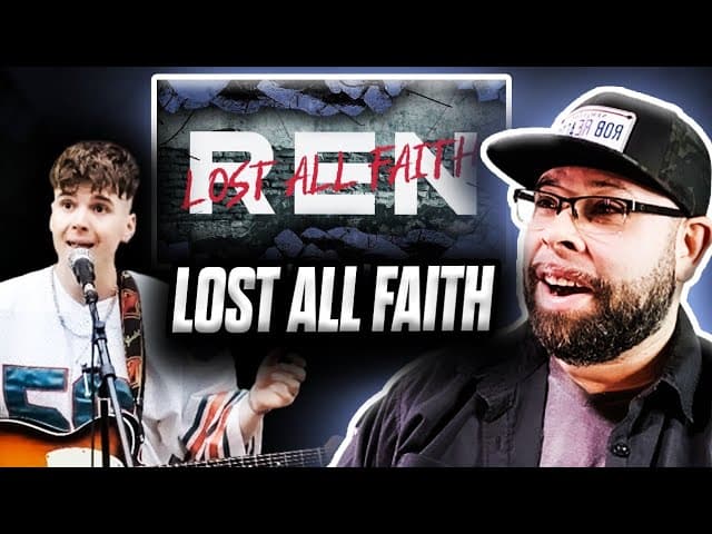 Ren is a Special Talent...Reacting to Ren -Lost all Faith (Rob Reacts)