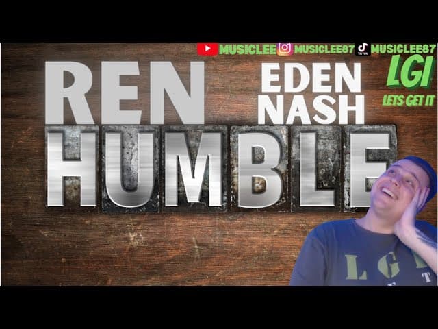 THIS IS NOT POSSIBLE!!!! REN FT EDEN NASH REACTION #ren #humble #reaction