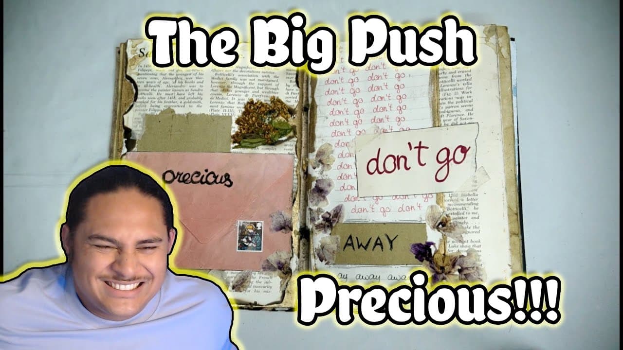 The Big Push - Precious REACTION!!!
