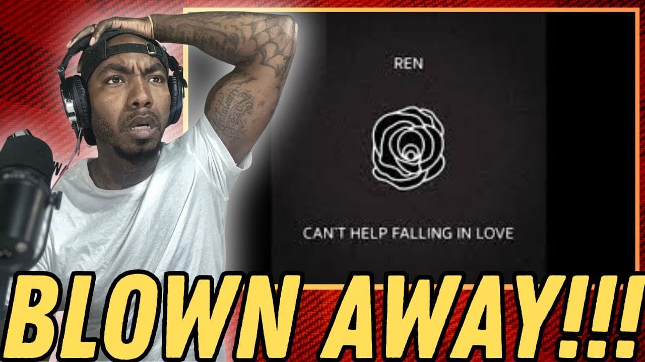 Ren - Can't Help Falling In Love (Elvis Cover) REACTION!!!