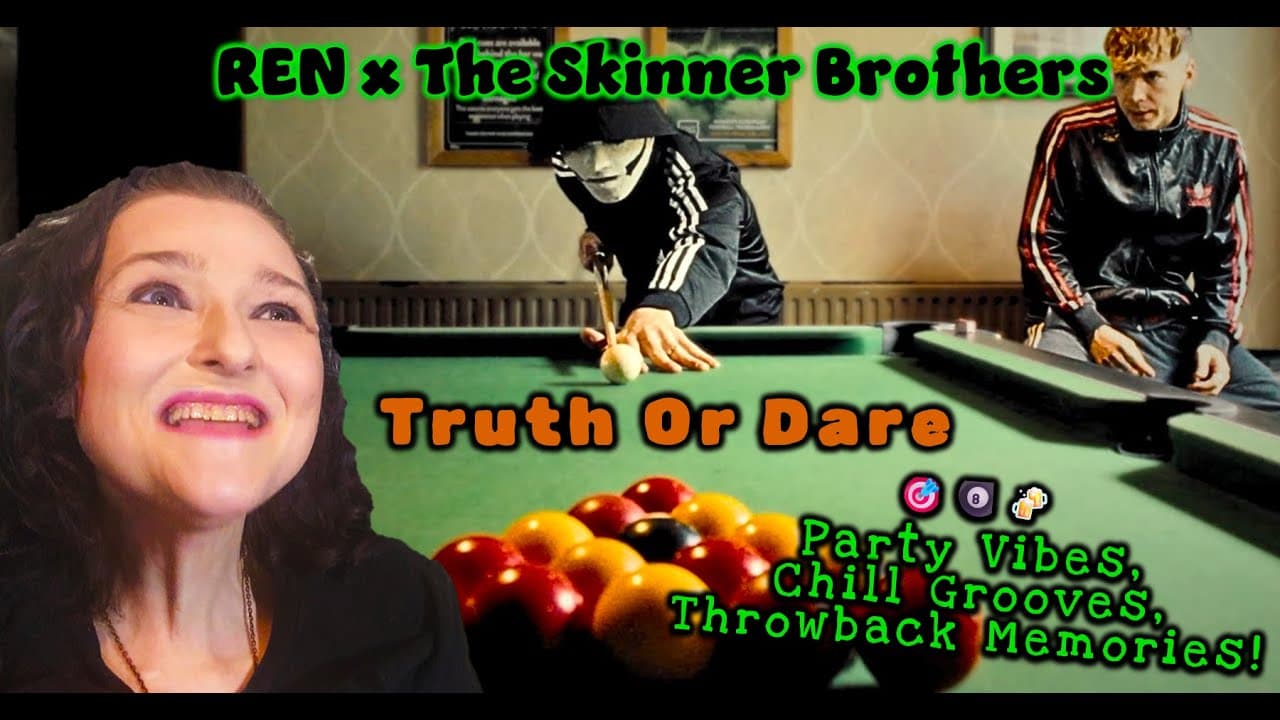 Ren x The Skinner Brothers – Truth or Dare FULL Reaction 🎯🎱 | Chill Grooves & Nostalgia!