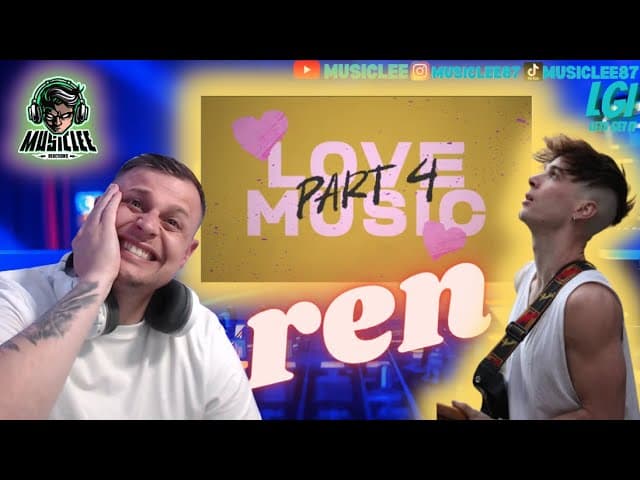 THE FLOW WAS INSANE💥REN - LOVE MUSIC PART 4 REACTION